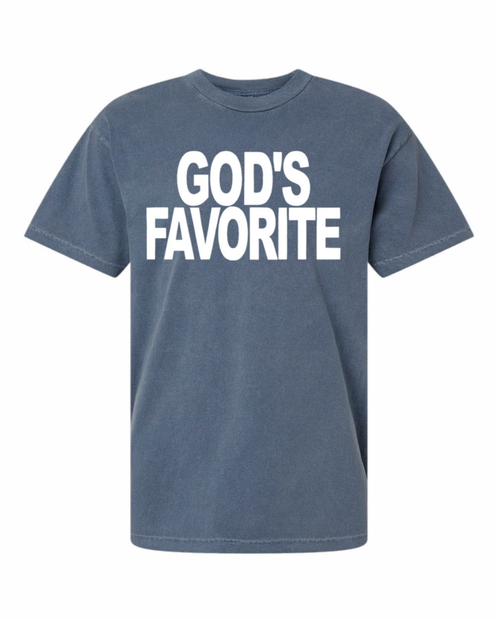 God's Favorite Heavy Weight Cotton Tee
