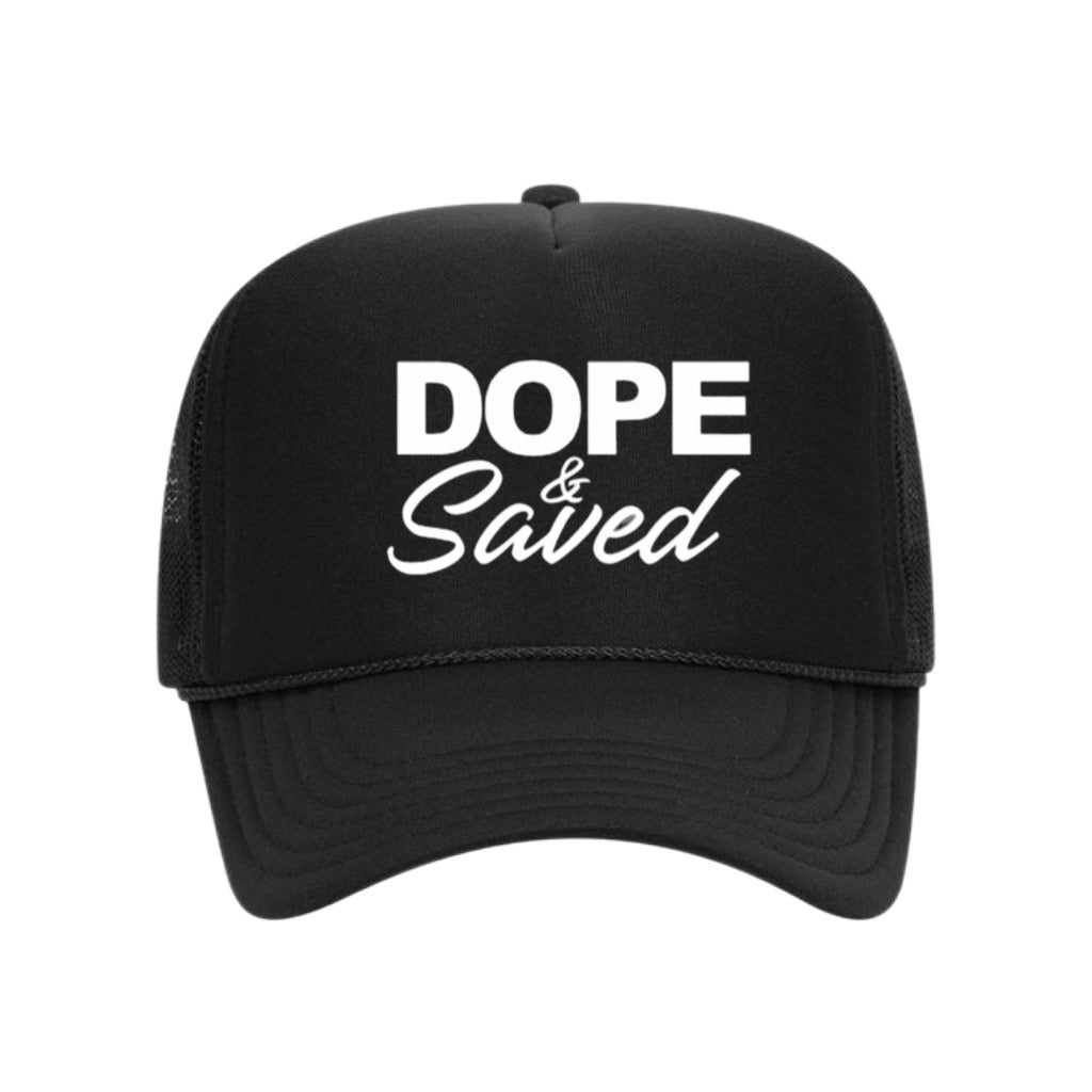 Dope & Saved Trucker Hat