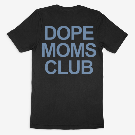 Dope Moms Club Tee (Denim)