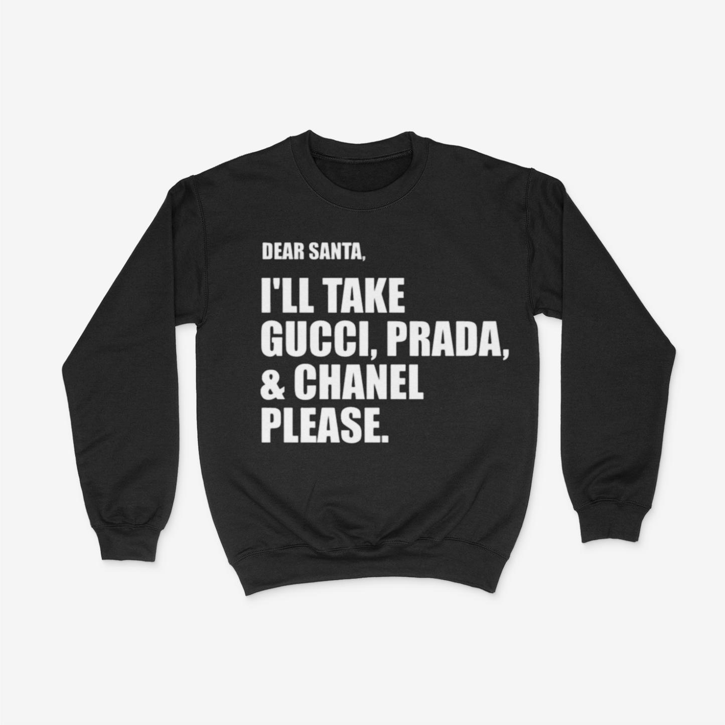 Dear Santa, Crewneck