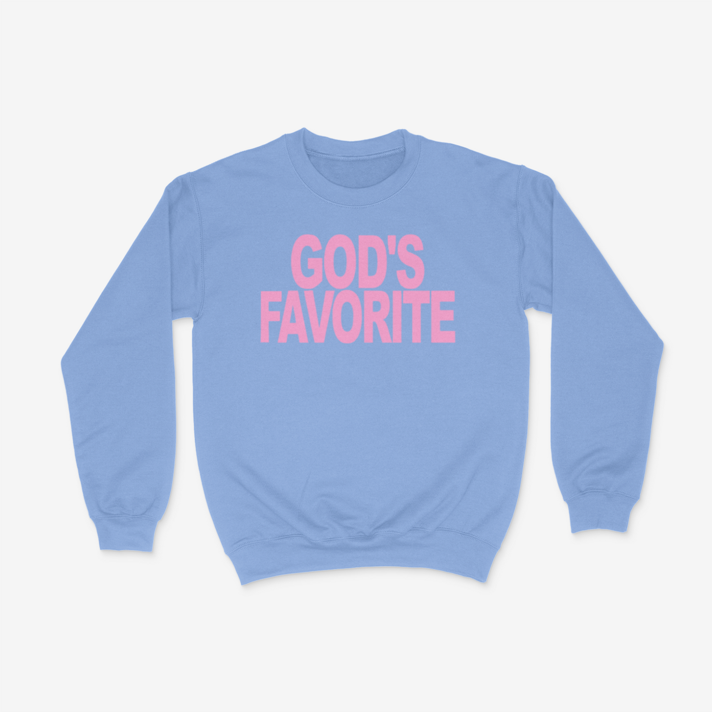 God's Favorite Bold (Pink) Crewneck