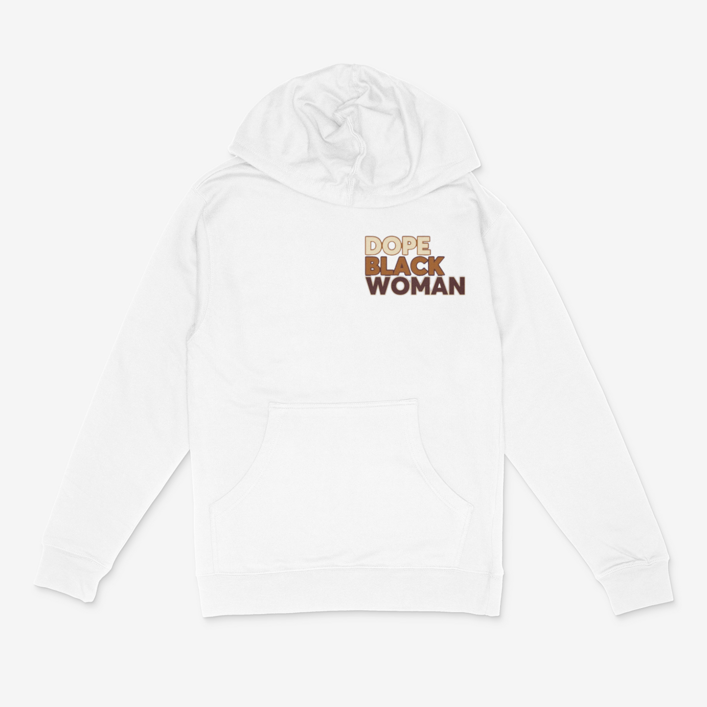 Dope Black Woman (Shades of Brown) Hoodie