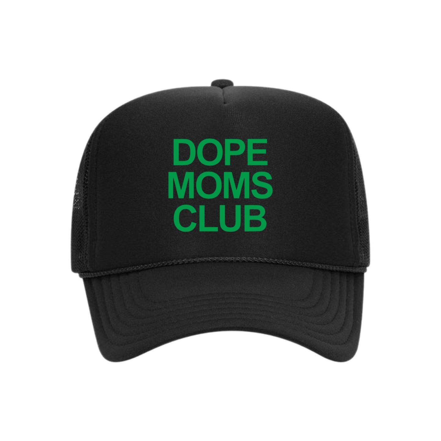 Dope Mom Club Trucker Hat (Green)