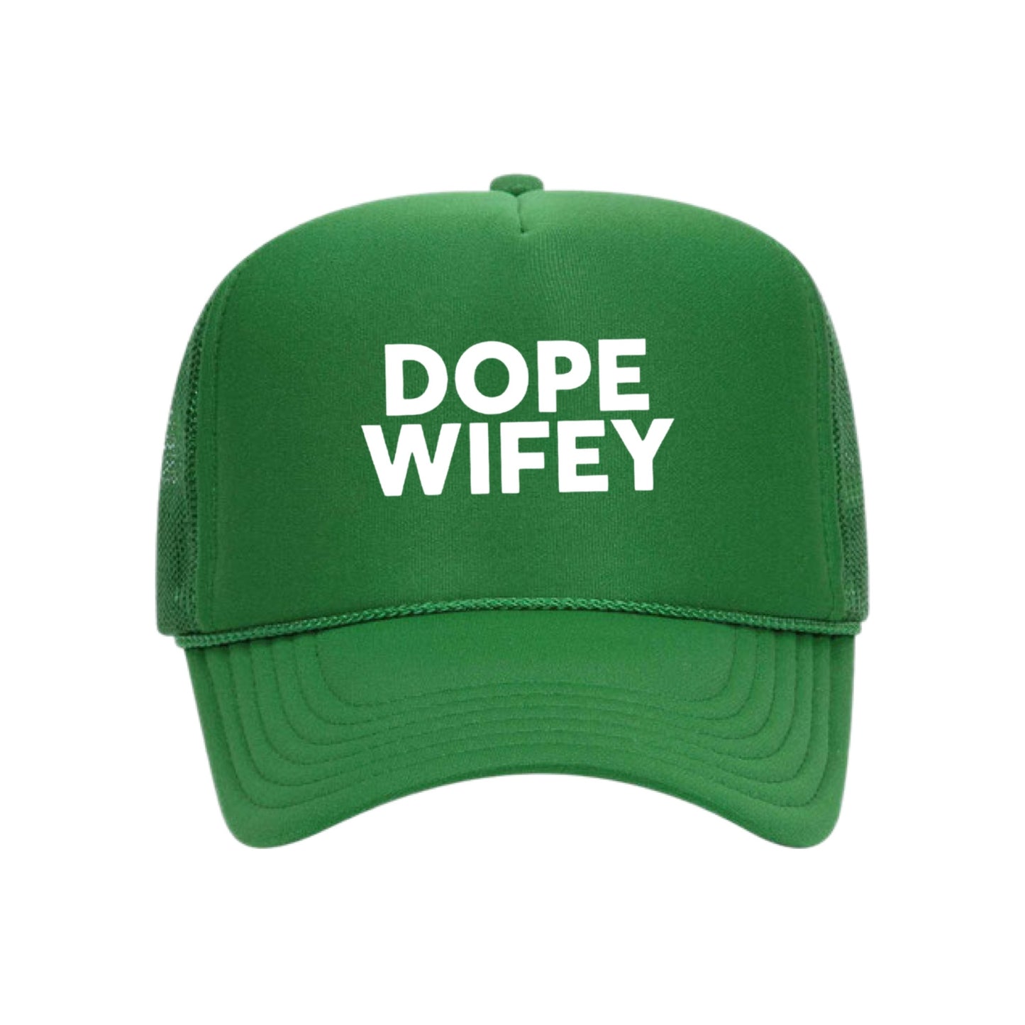 Dope Wifey Trucker Hat