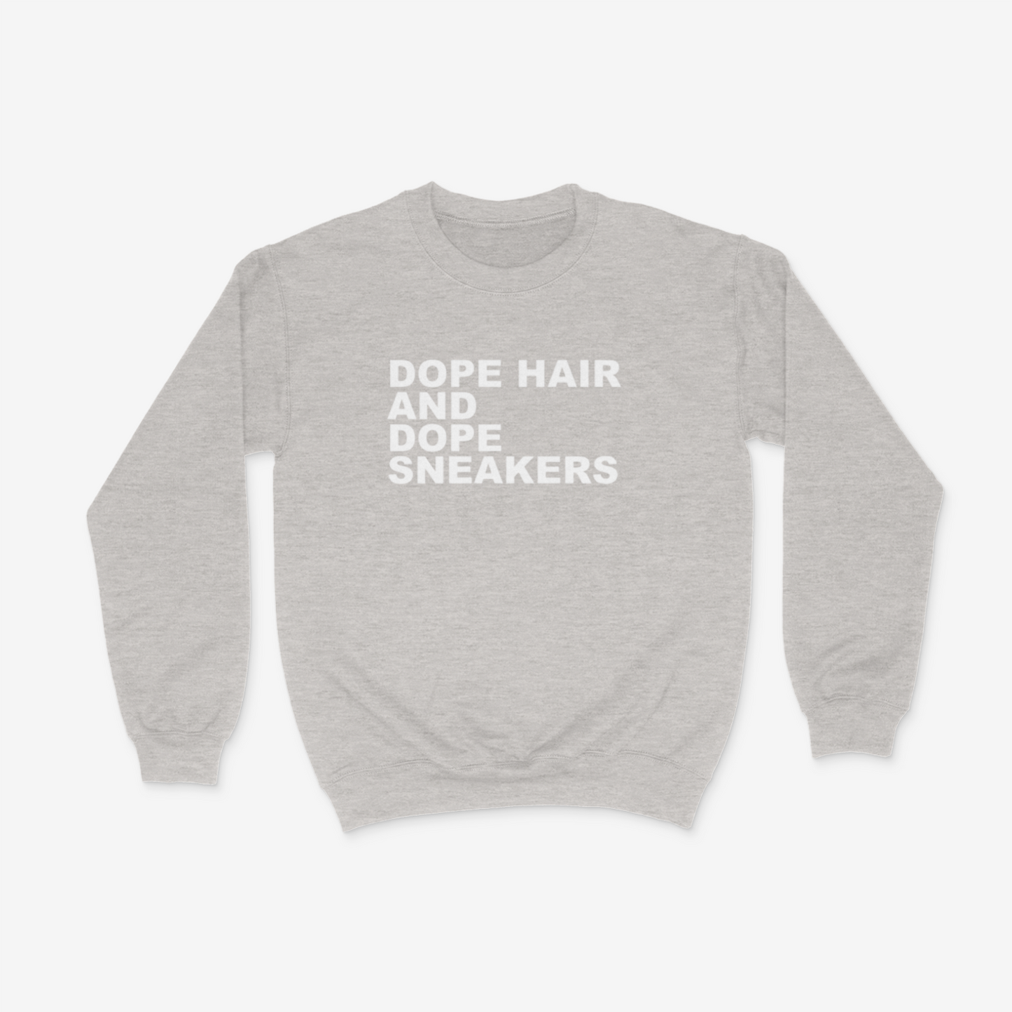 Dope Hair and Dope Sneakers Crewneck( White)