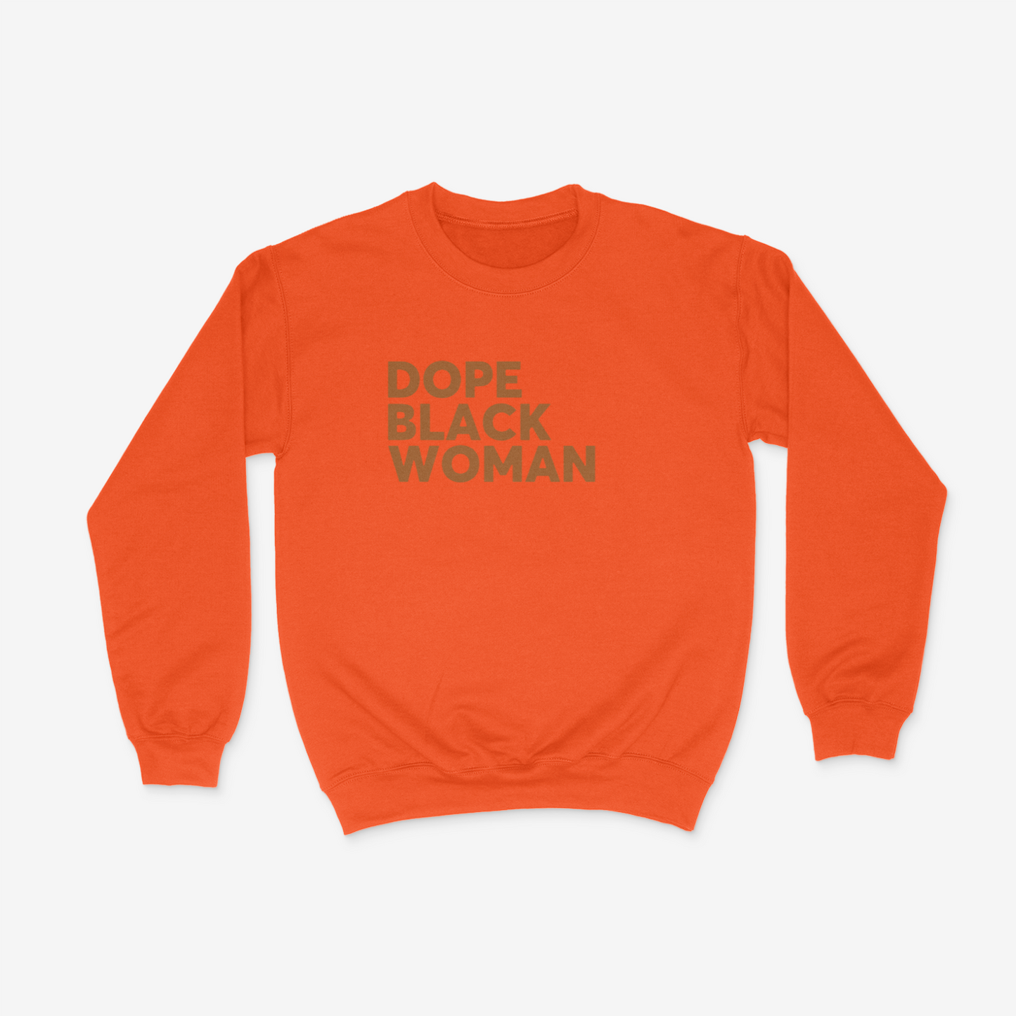 Dope Black Woman Crew ( Light Brown)