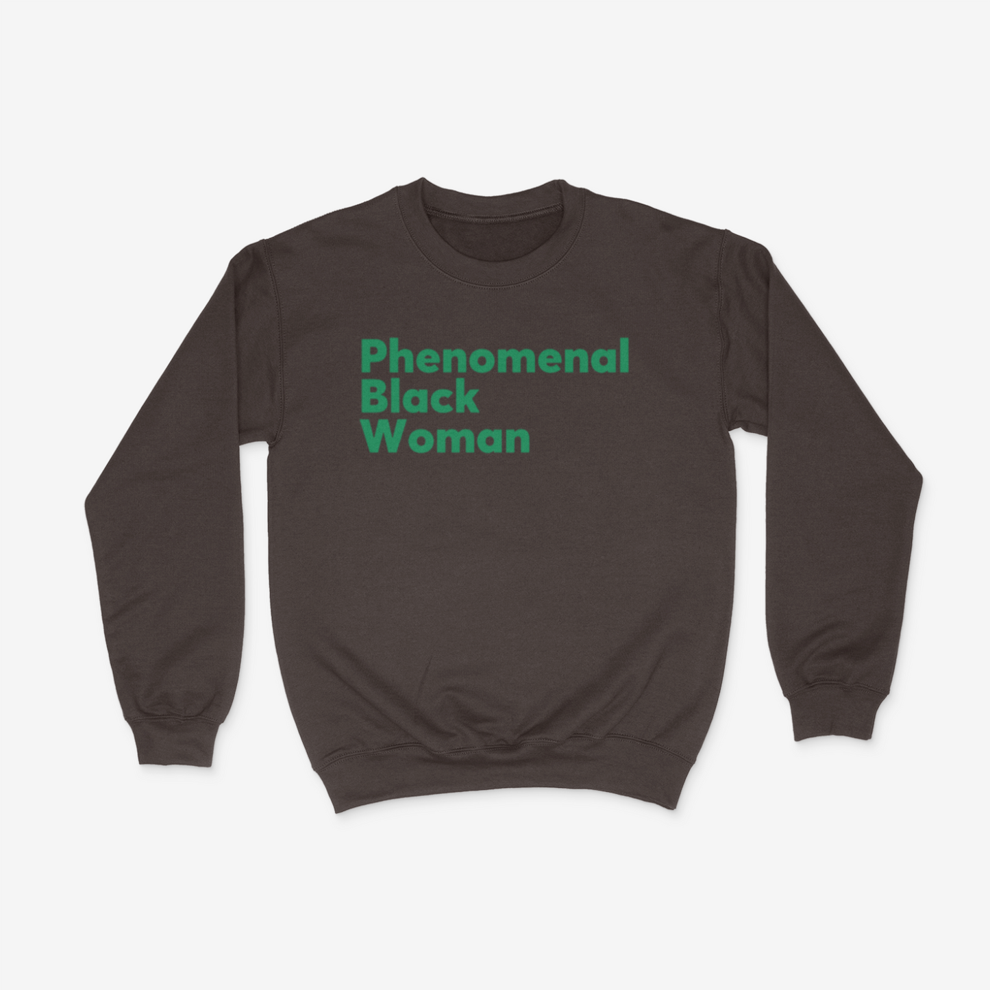 Phenomenal Black Woman Crewneck (Green)
