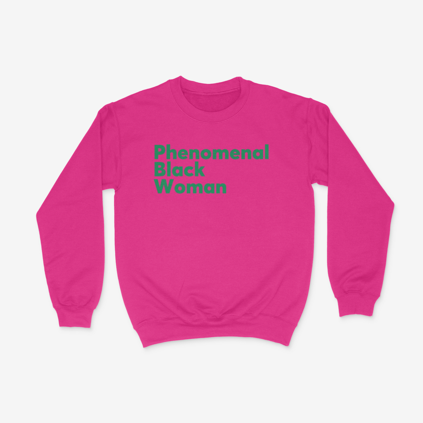 Phenomenal Black Woman Crewneck (Green)