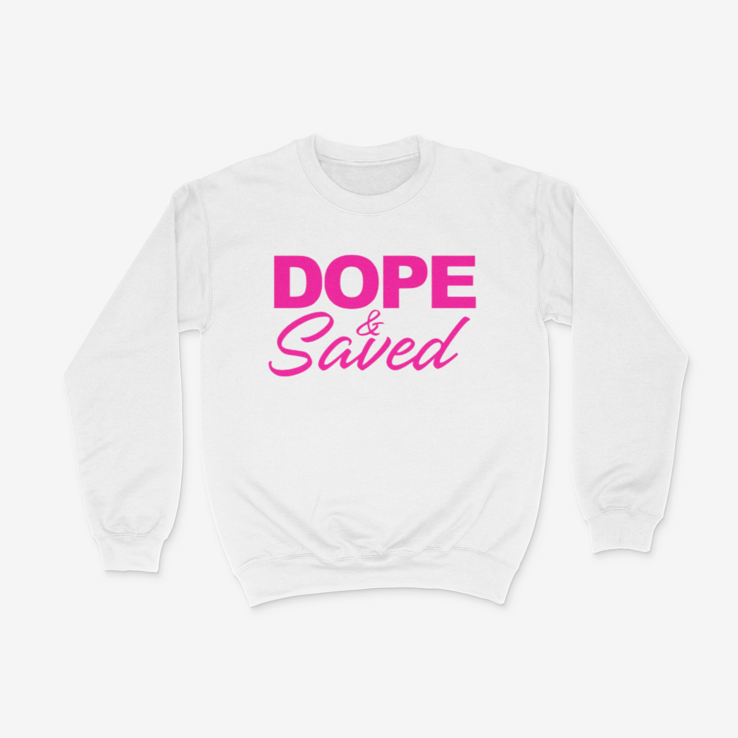 Dope & Saved Crewneck (Pink)