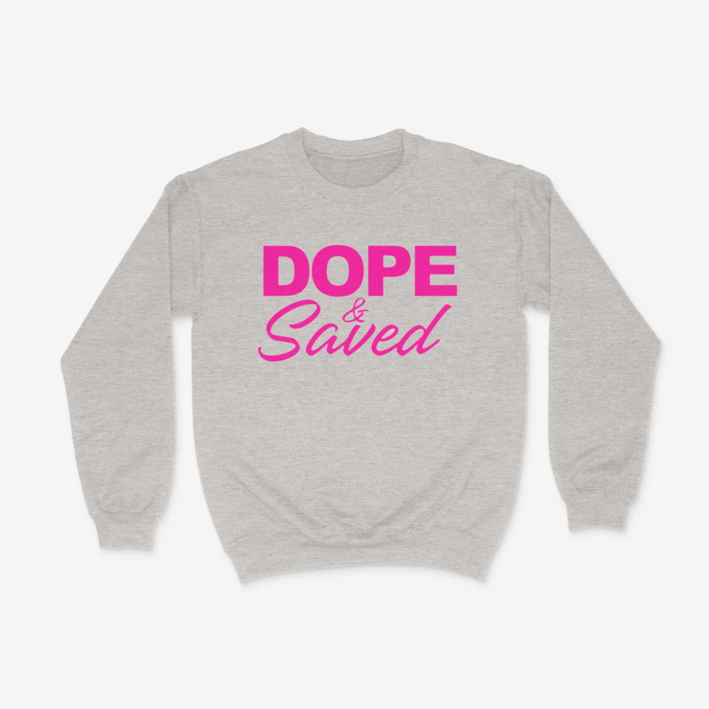 Dope & Saved Crewneck (Pink)