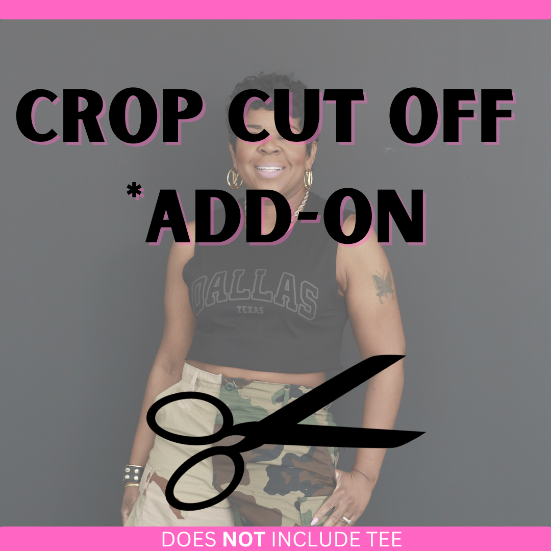 Box Top Cut Custom Crop Top Cut *Add On – Too Chic Tees