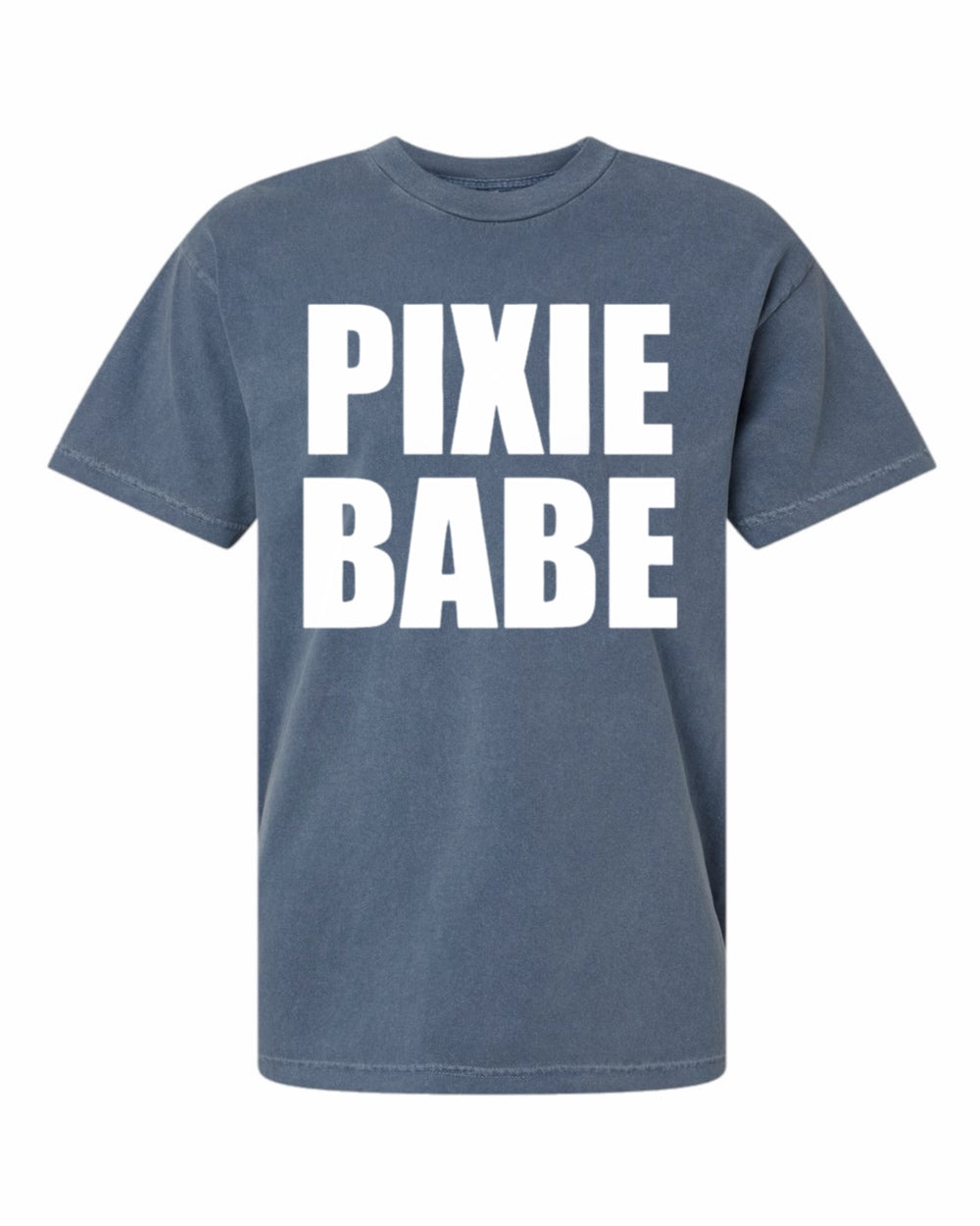 Pixie Babe Heavy Weight Cotton Tee