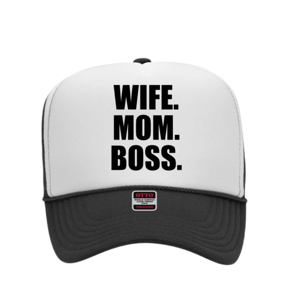 Wife. Mom. Boss Trucker Hat