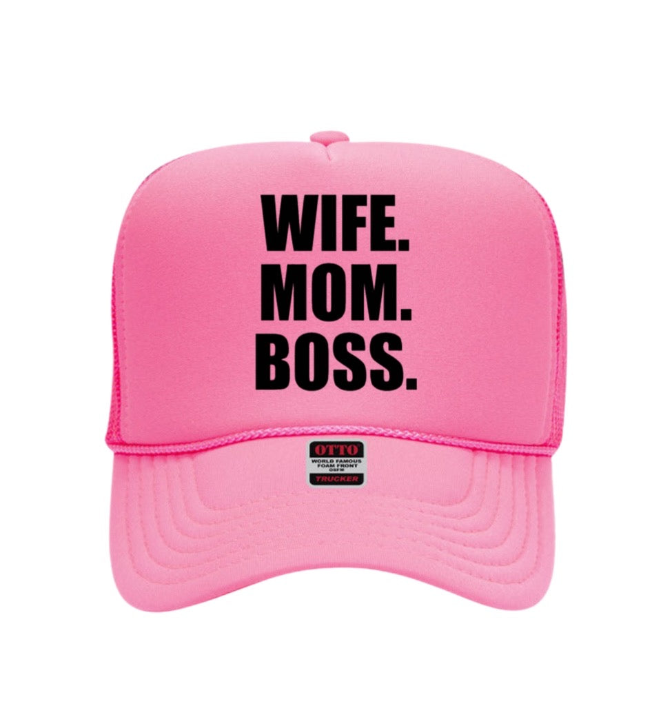 Wife. Mom. Boss Trucker Hat