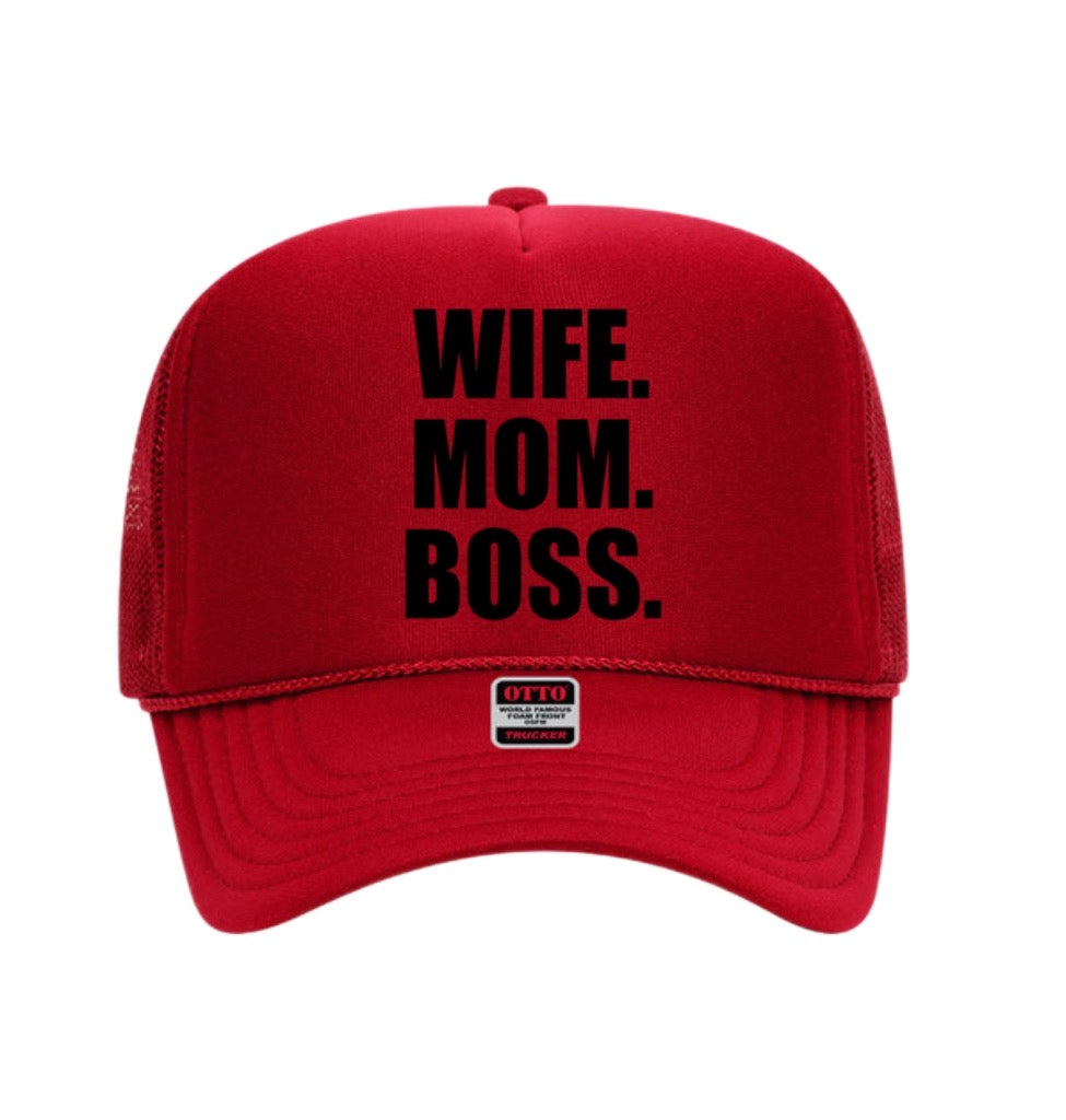 Wife. Mom. Boss Trucker Hat