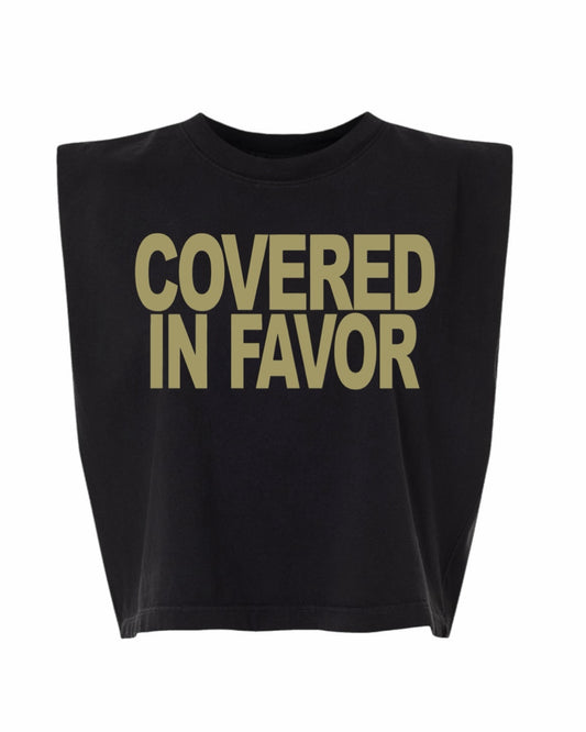 Covered in Favor Muscle Tank Tee