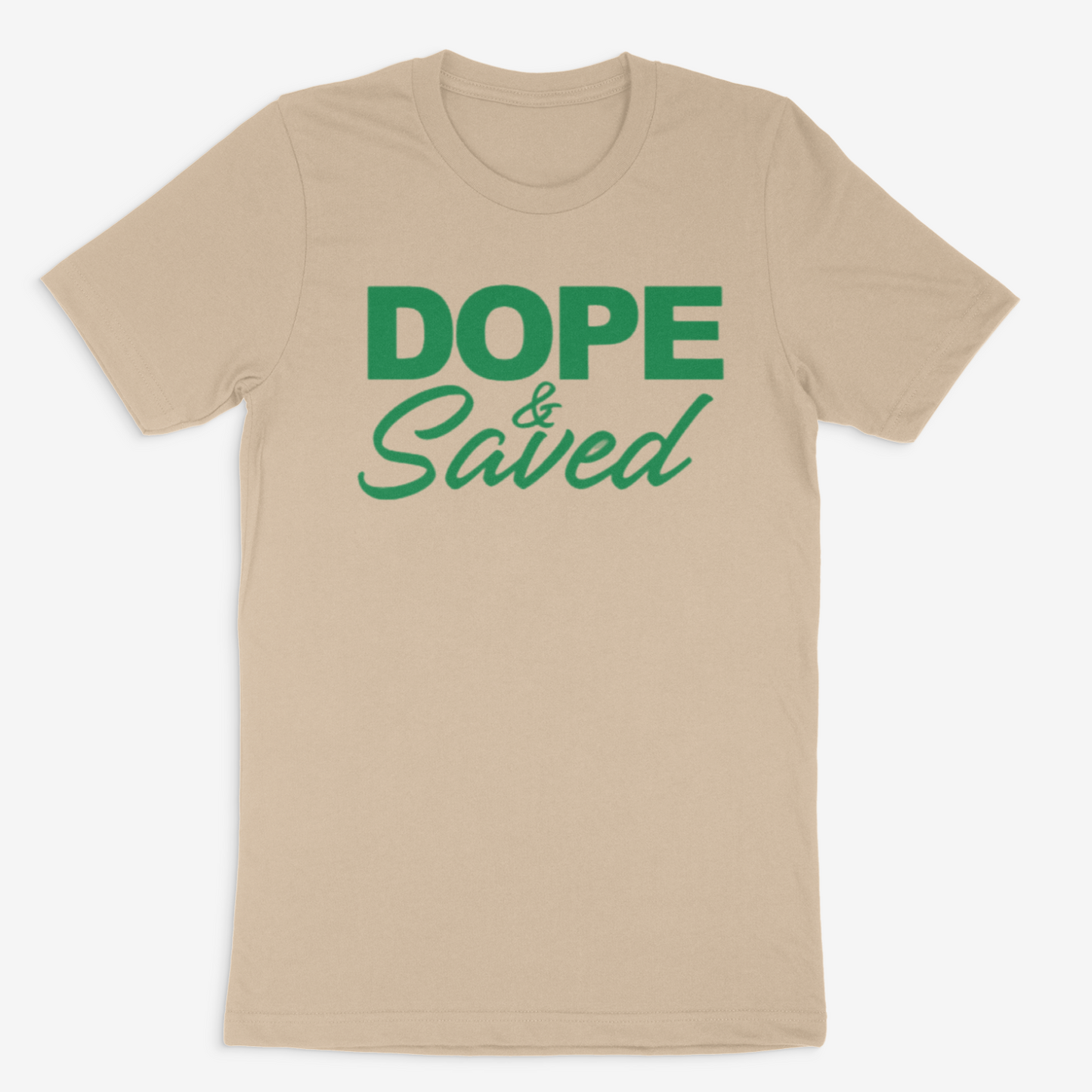 Dope and Saved Tee ( Green)