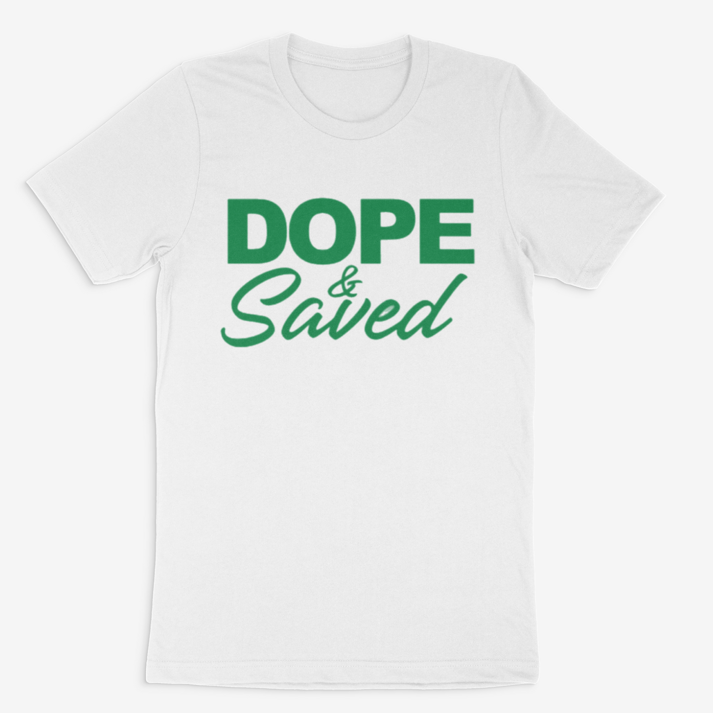Dope and Saved Tee ( Green)