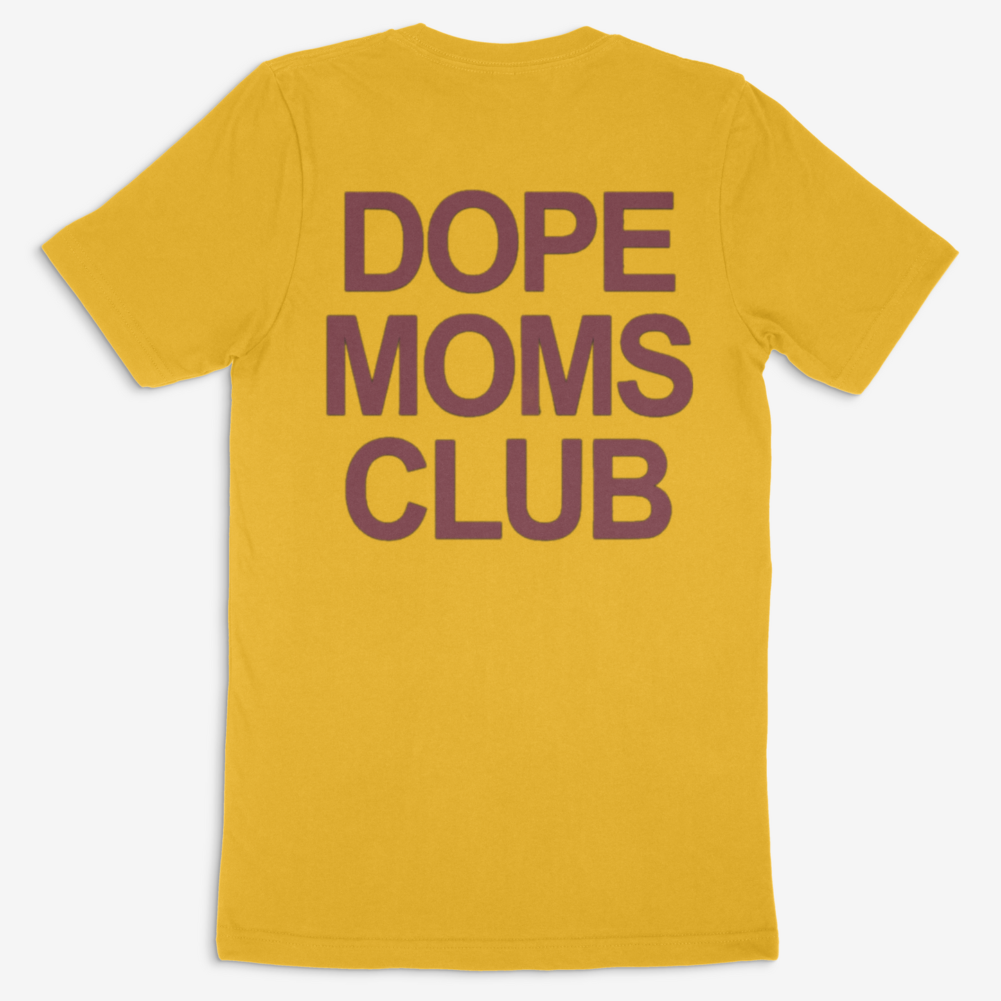 Dope Moms Club ( Maroon) Tee