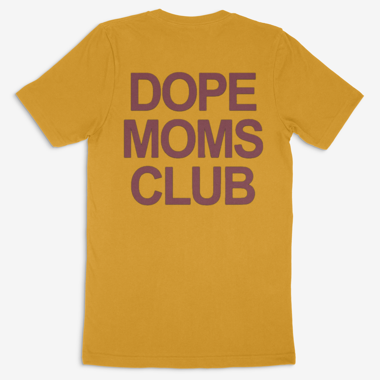 Dope Moms Club ( Maroon) Tee
