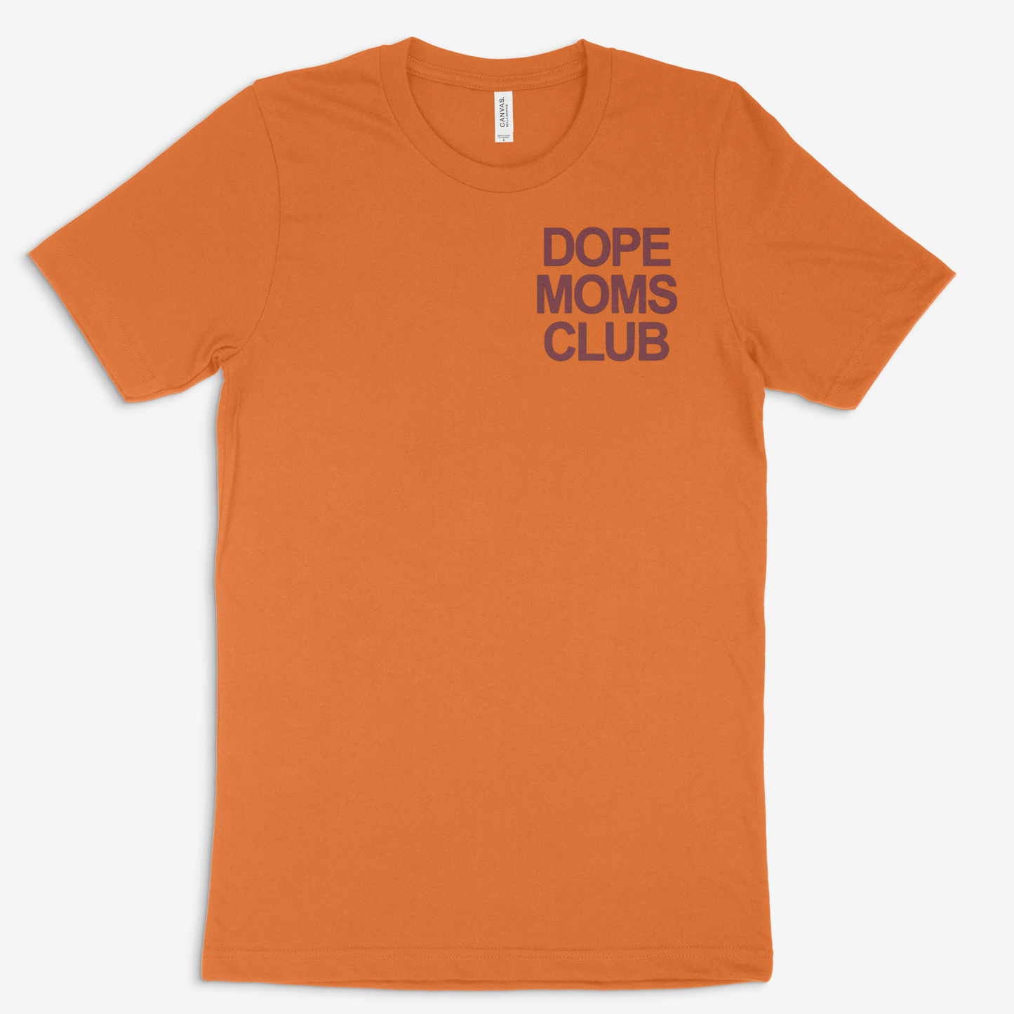 Dope Moms Club ( Maroon) Tee