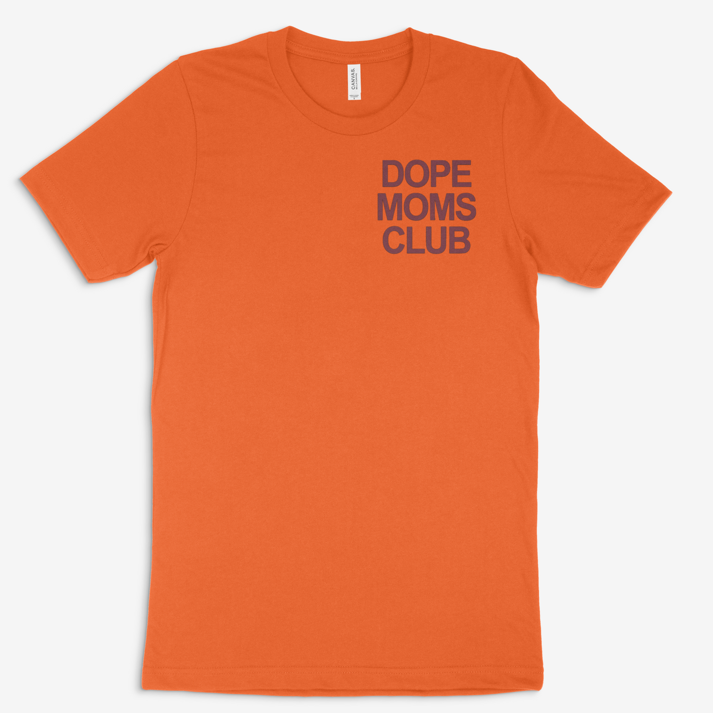 Dope Moms Club ( Maroon) Tee