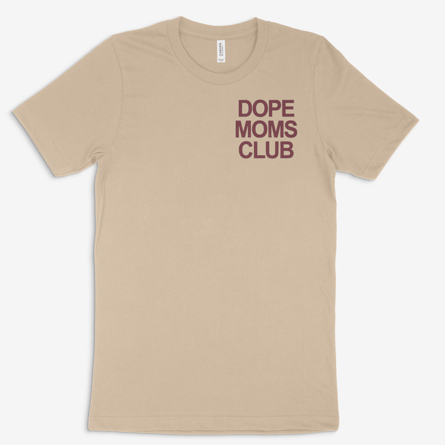 Dope Moms Club ( Maroon) Tee