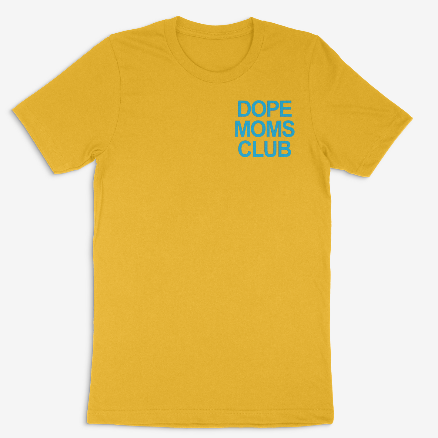 Dope Moms Club (Cyan) Tee