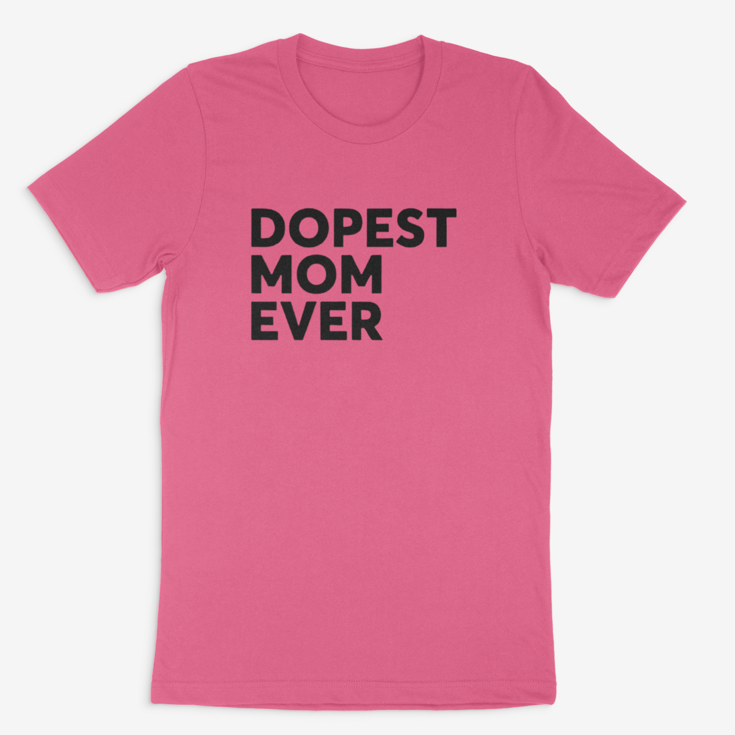 Dopest Mom Ever Tee (Black)
