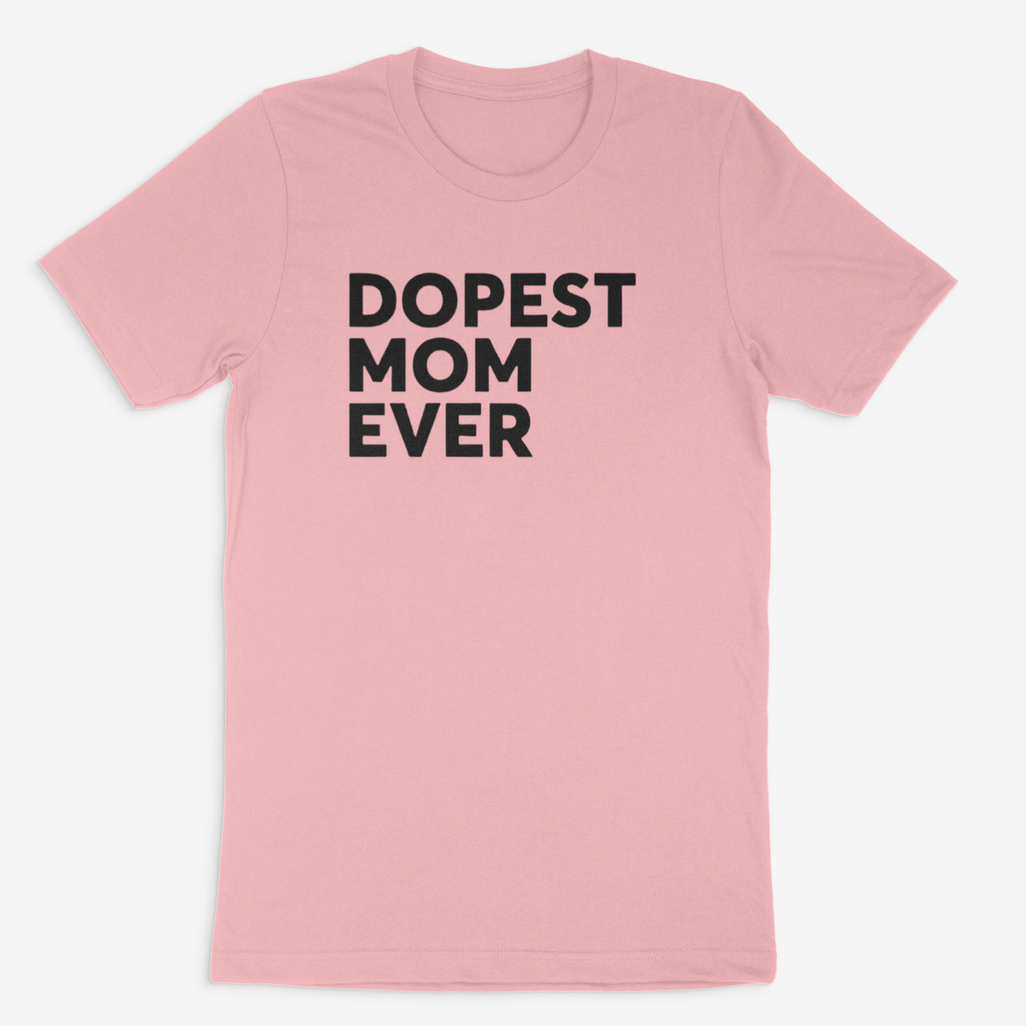 Dopest Mom Ever Tee (Black)