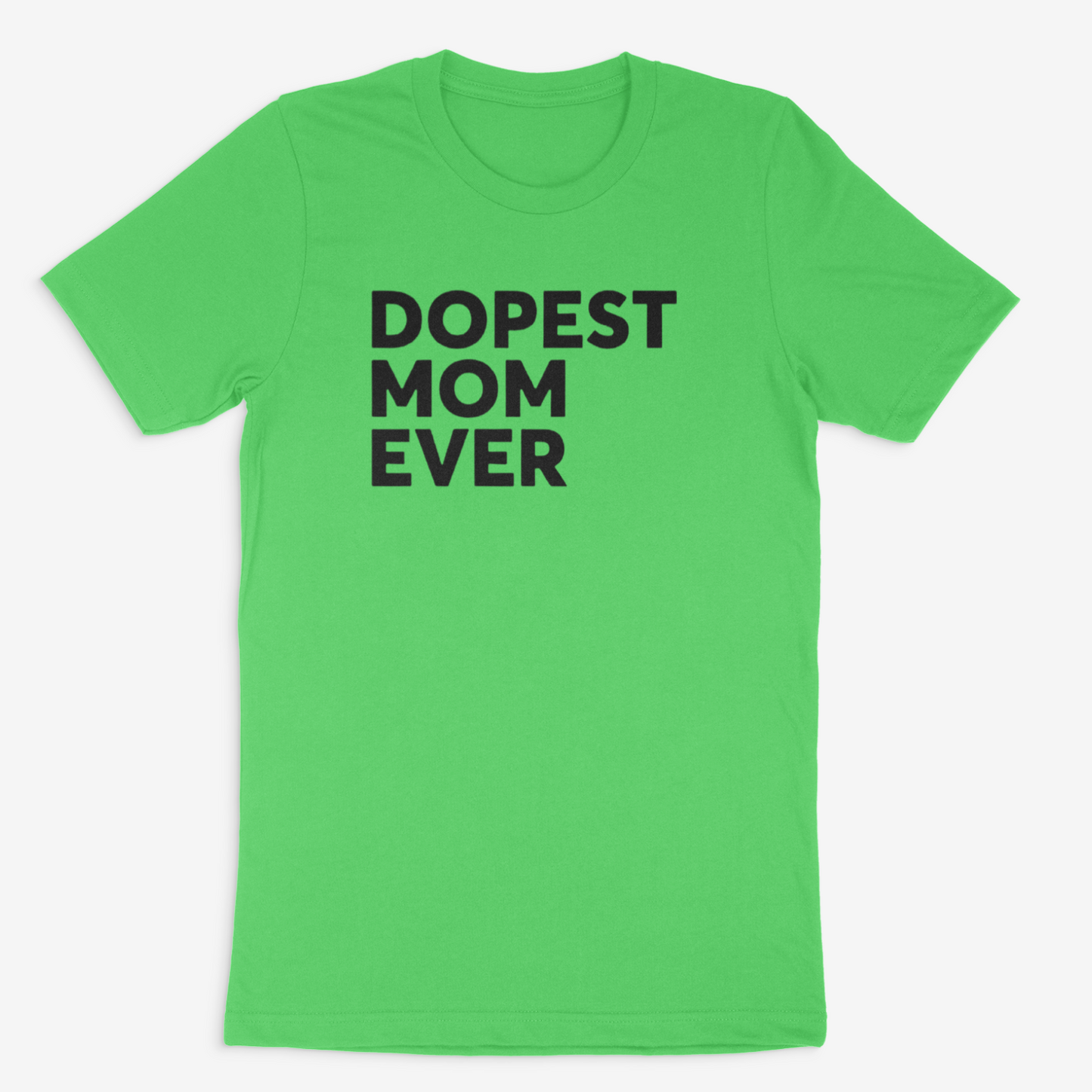 Dopest Mom Ever Tee (Black)