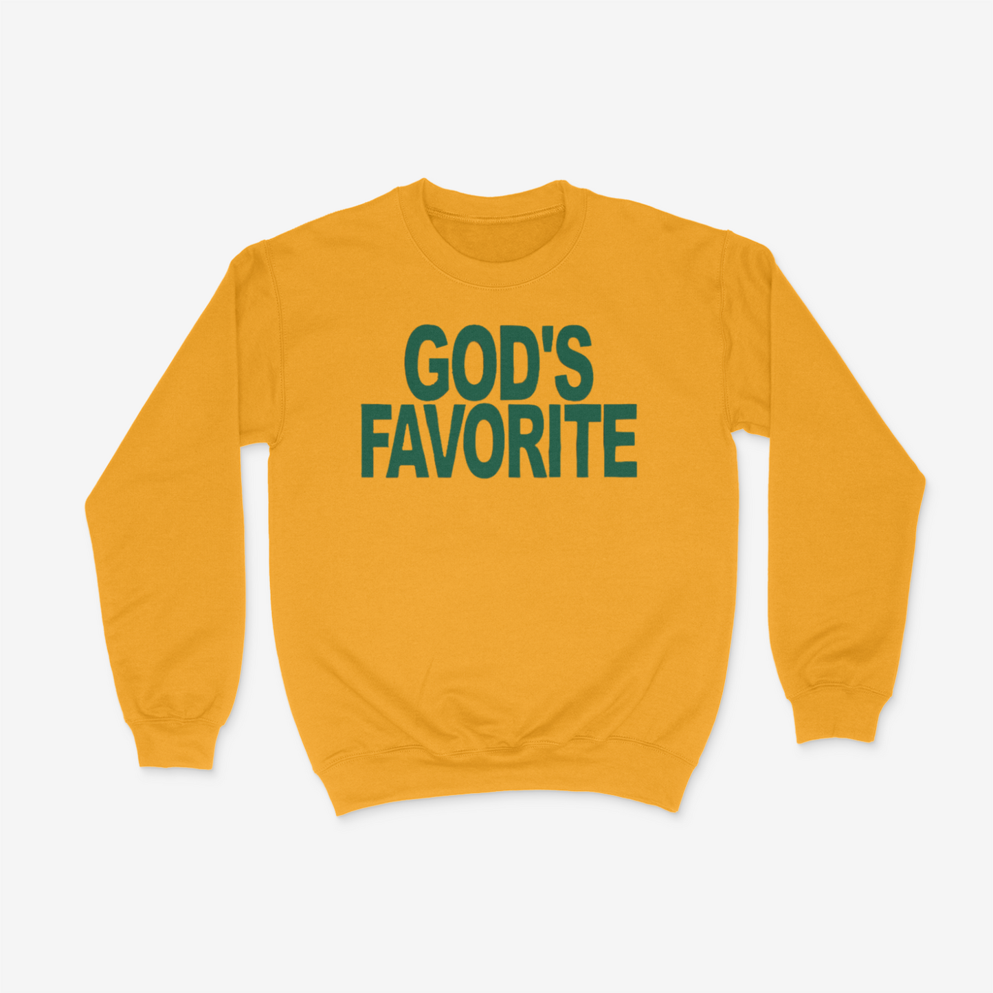 God's Favorite Bold (Dark Green) Crewneck