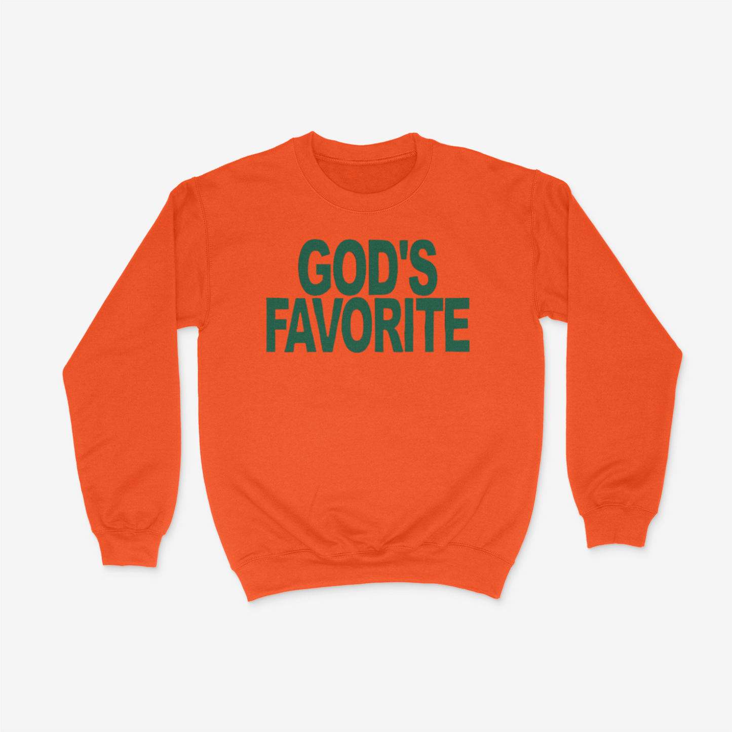 God's Favorite Bold (Dark Green) Crewneck
