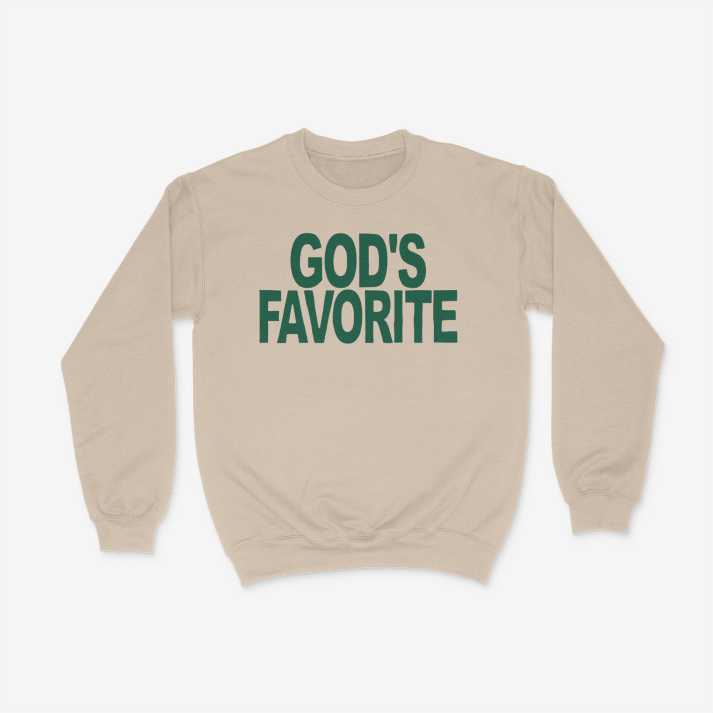 God's Favorite Bold (Dark Green) Crewneck