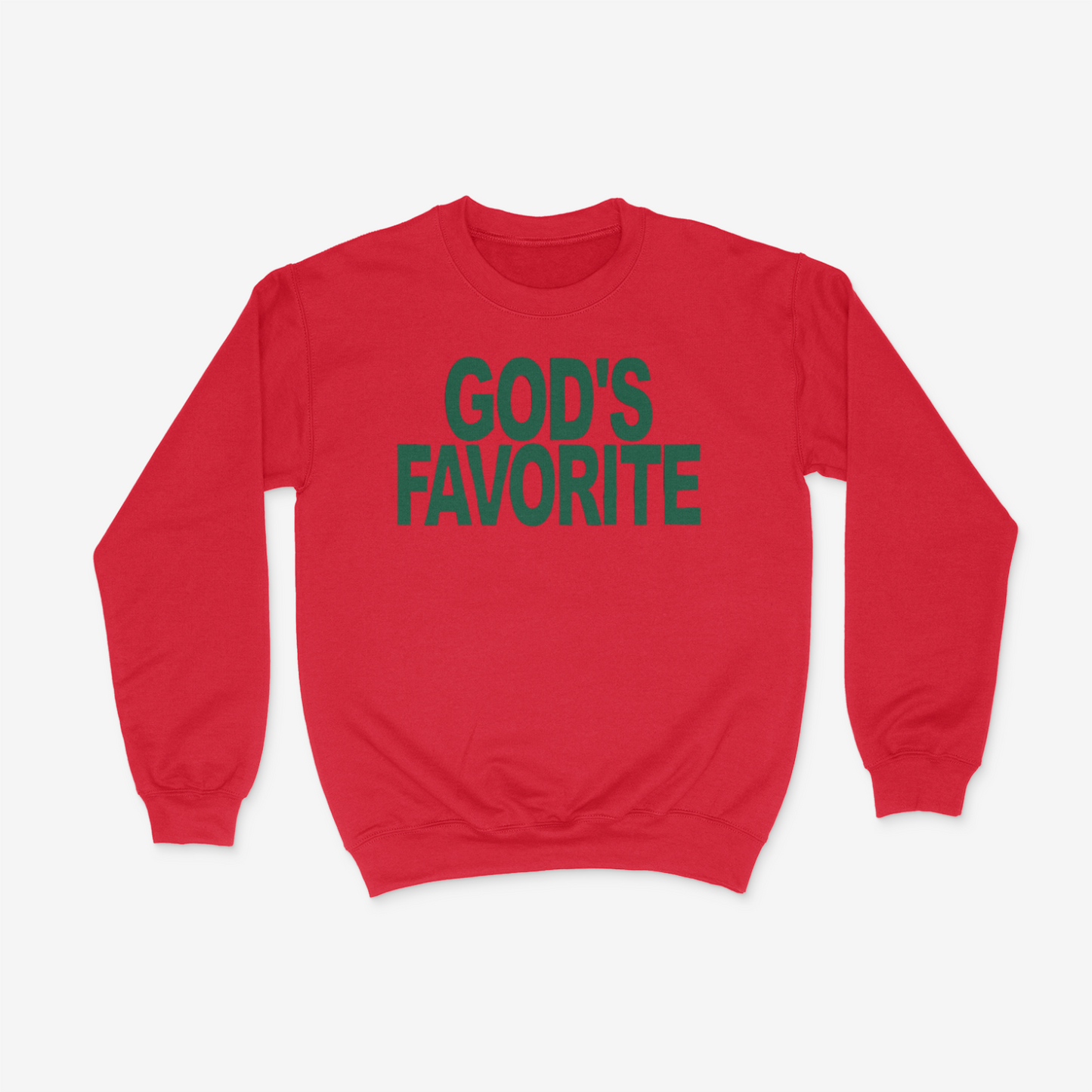 God's Favorite Bold (Dark Green) Crewneck