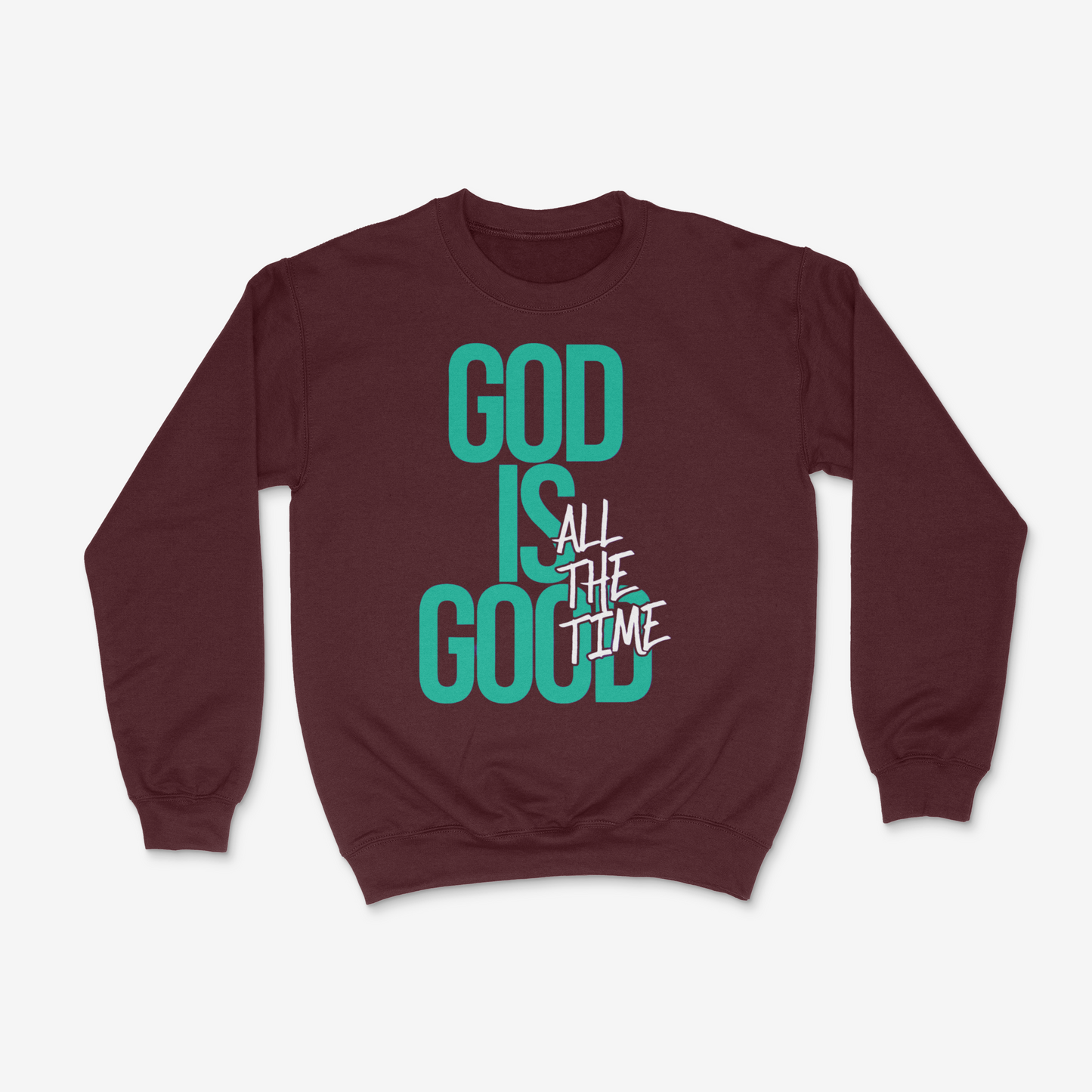 God Is Good Crewneck
