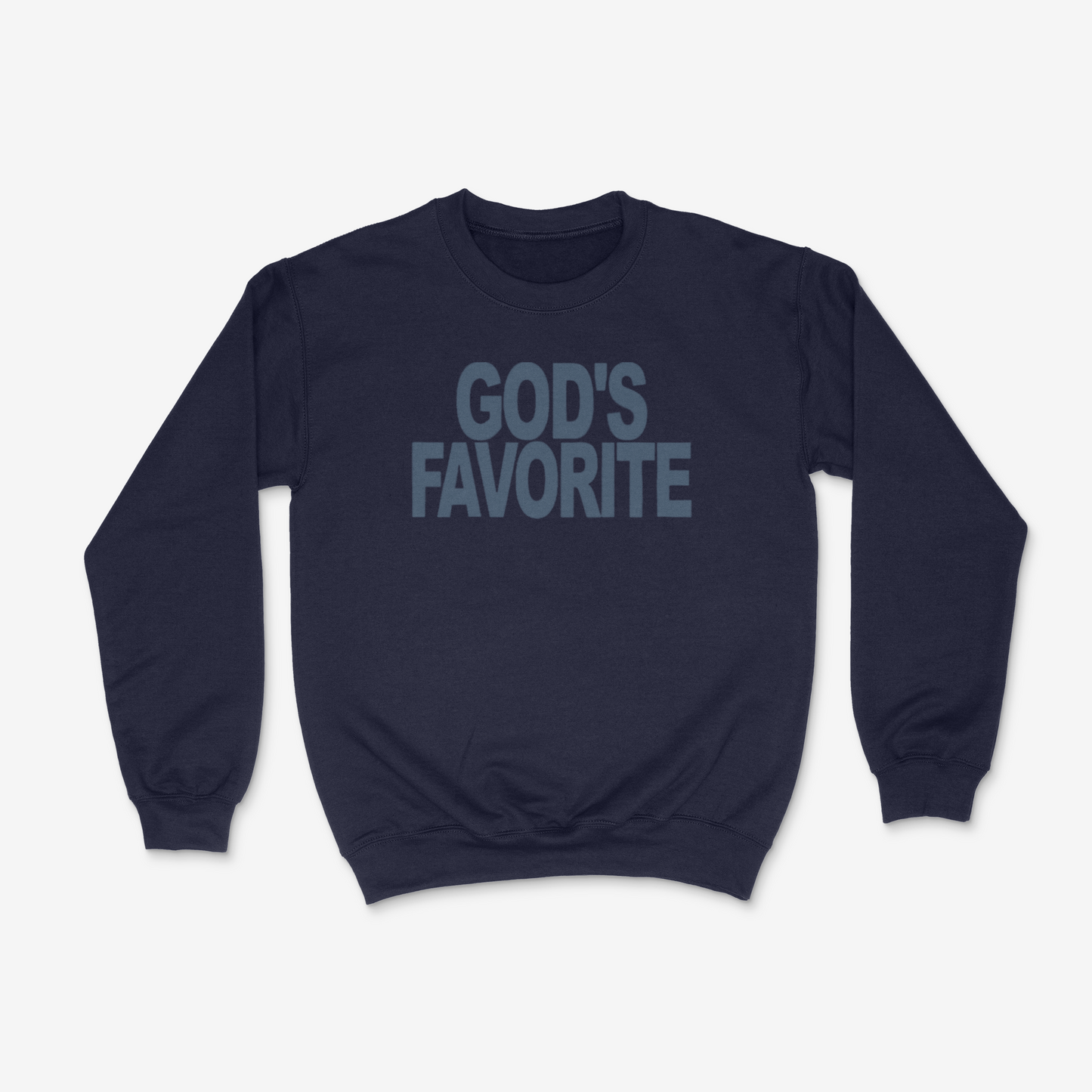 God's Favorite Crewneck ( Midnight Blue)