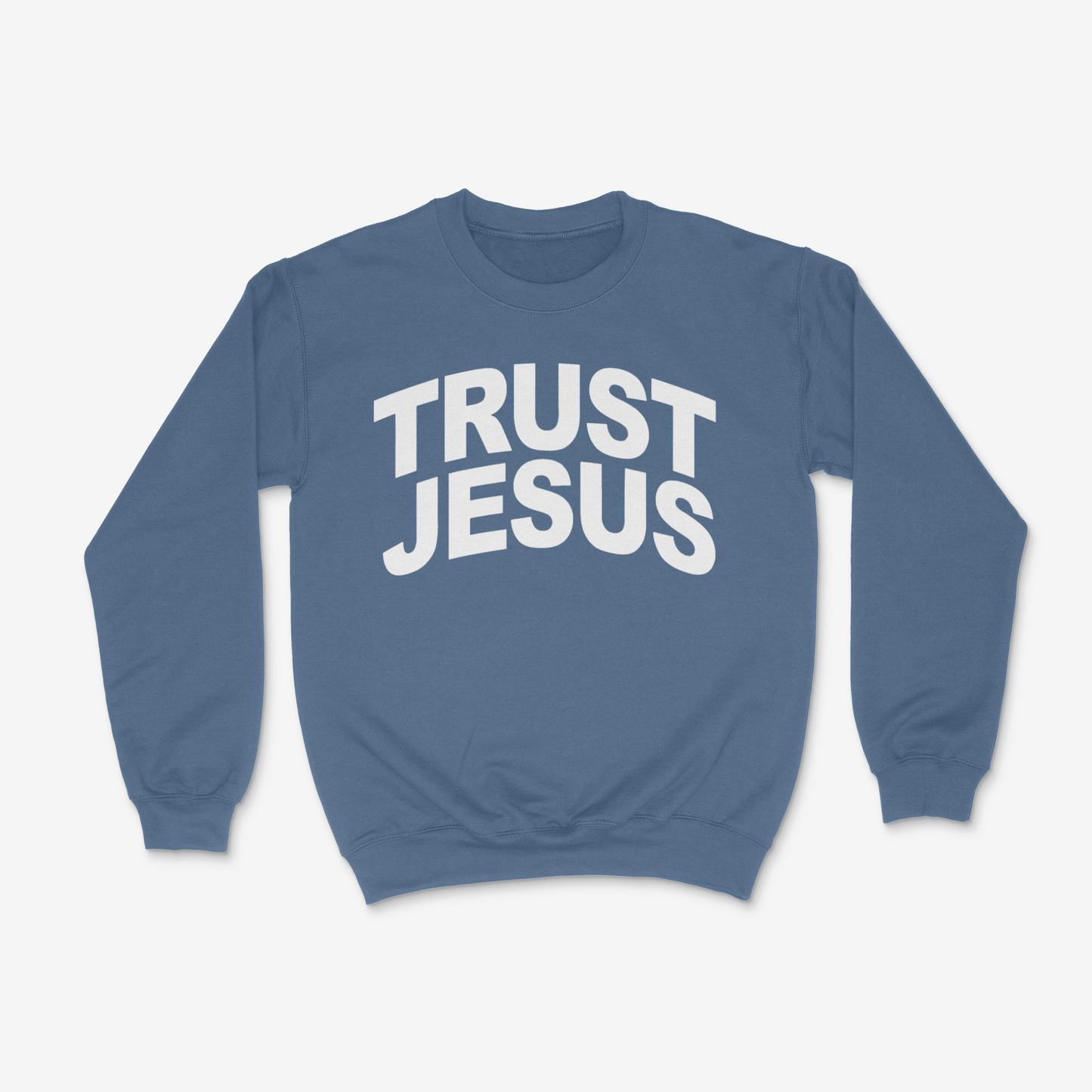Trust Jesus Crewneck