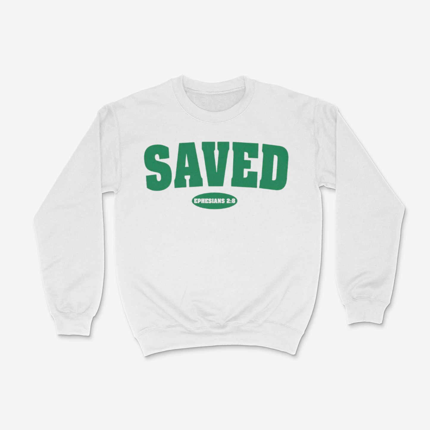 Saved Crewneck (Ephesians 2:8)