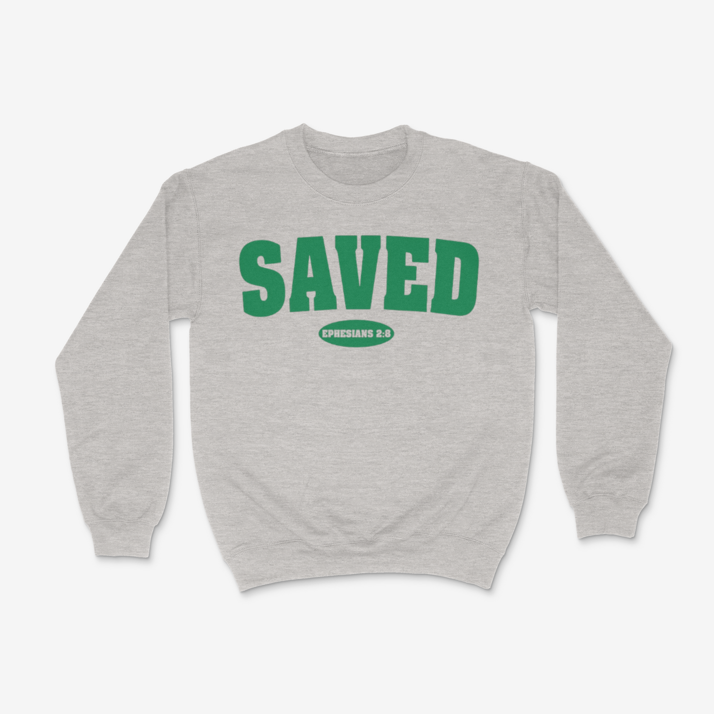 Saved Crewneck (Ephesians 2:8)