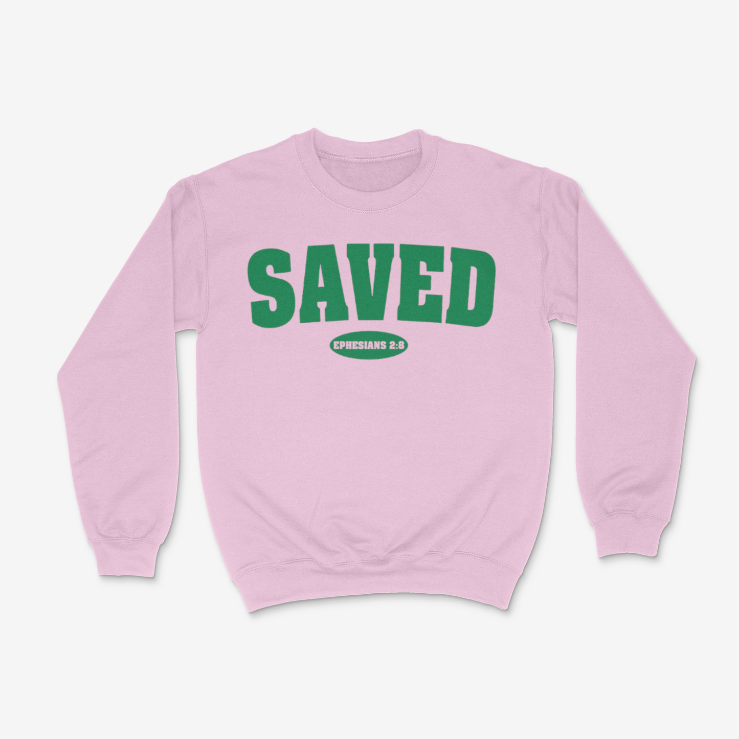 Saved Crewneck (Ephesians 2:8)