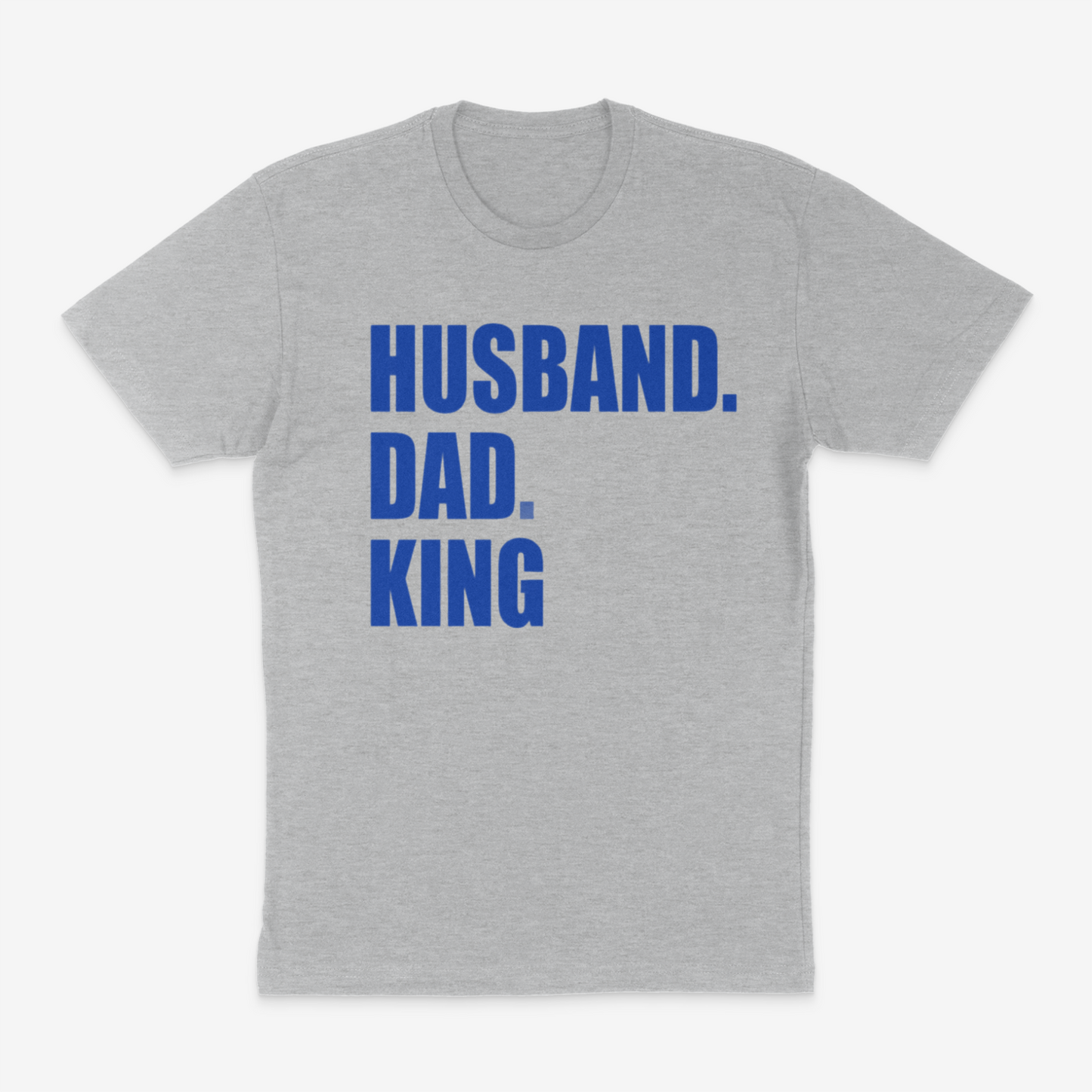 Husband. Dad. King Tee (Blue)