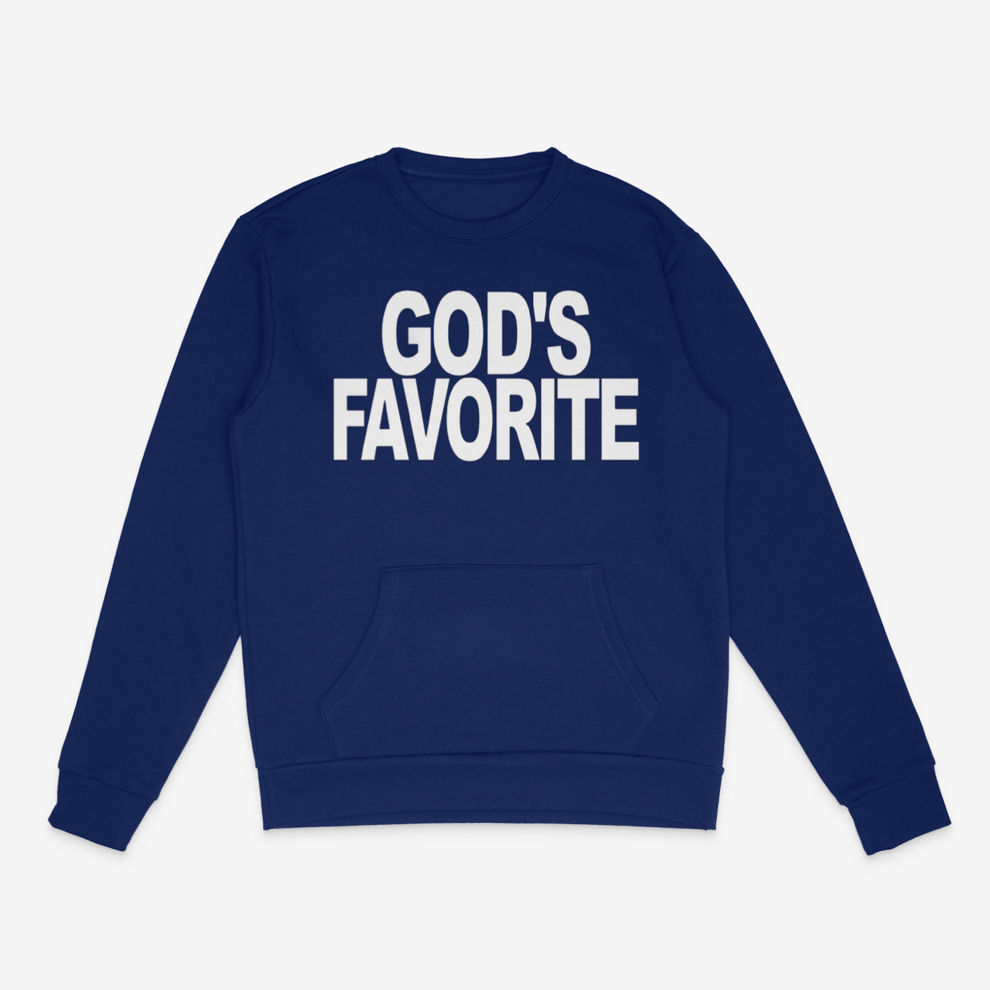 Bold God's Favorite Crewneck w/ Pockets