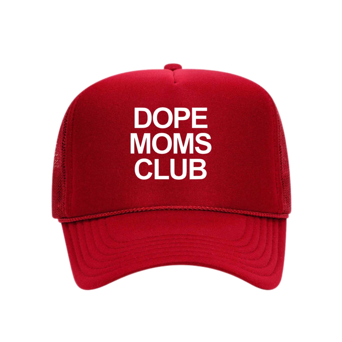 Dope Mom Club Trucker Hat