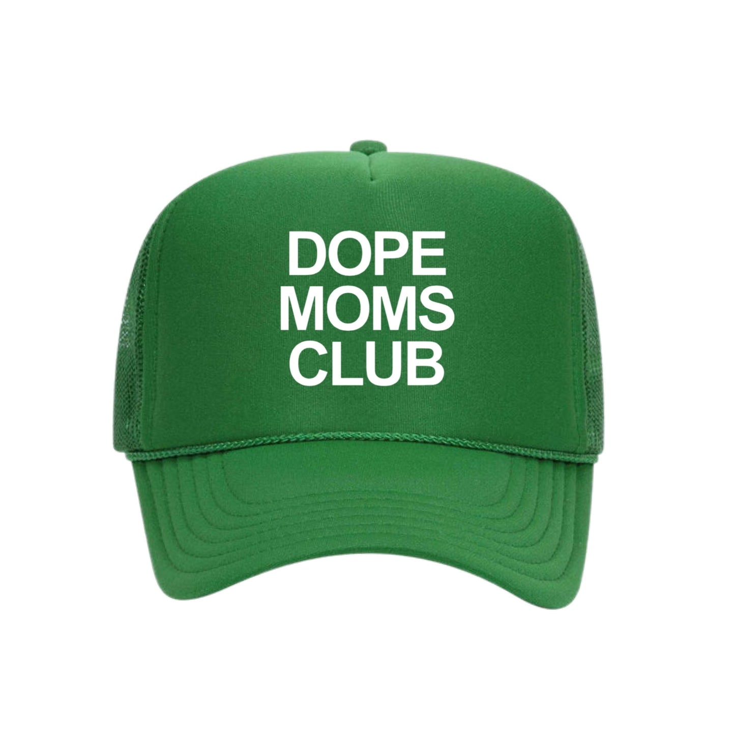 Dope Mom Club Trucker Hat