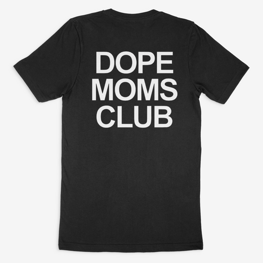 Dope Moms Club