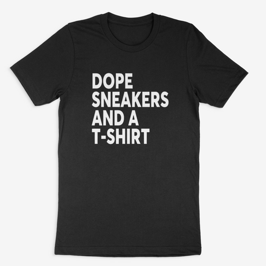 Dope Sneakers and a T-Shirt