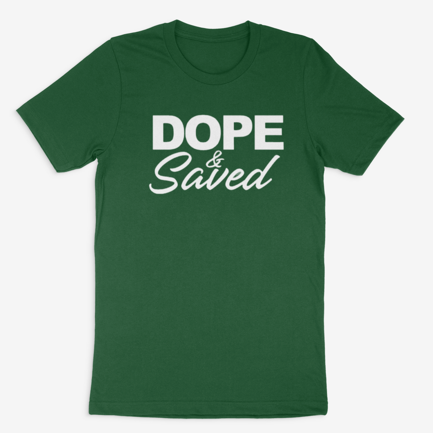Dope and Saved Tee