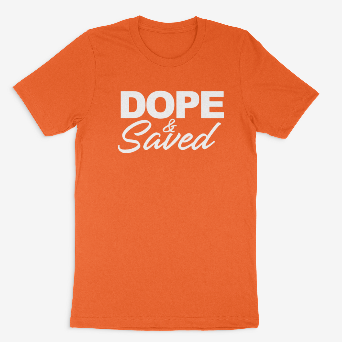 Dope and Saved Tee