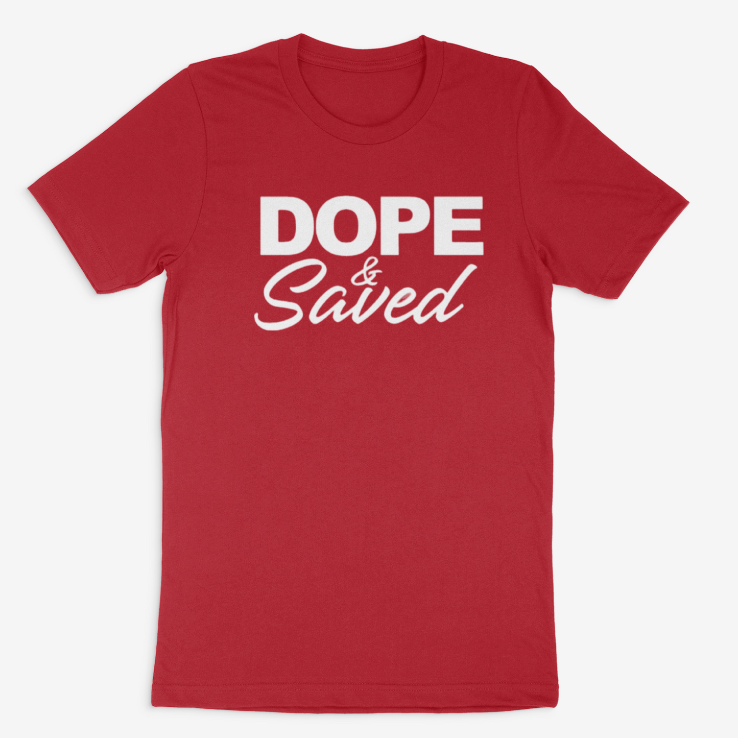 Dope and Saved Tee